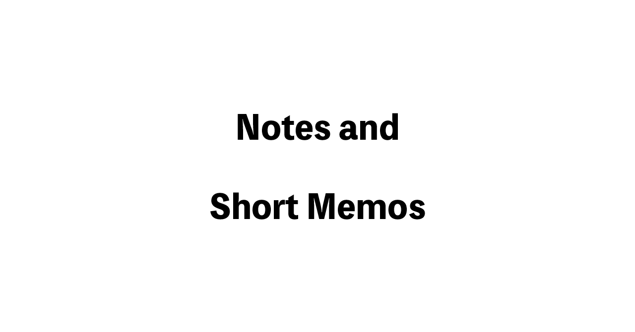 Notes and Short Memos